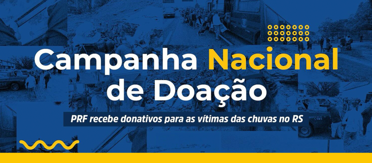 Juntos pelo Rio Grande do Sul: PRF inicia campanha de arrecadação de doações
