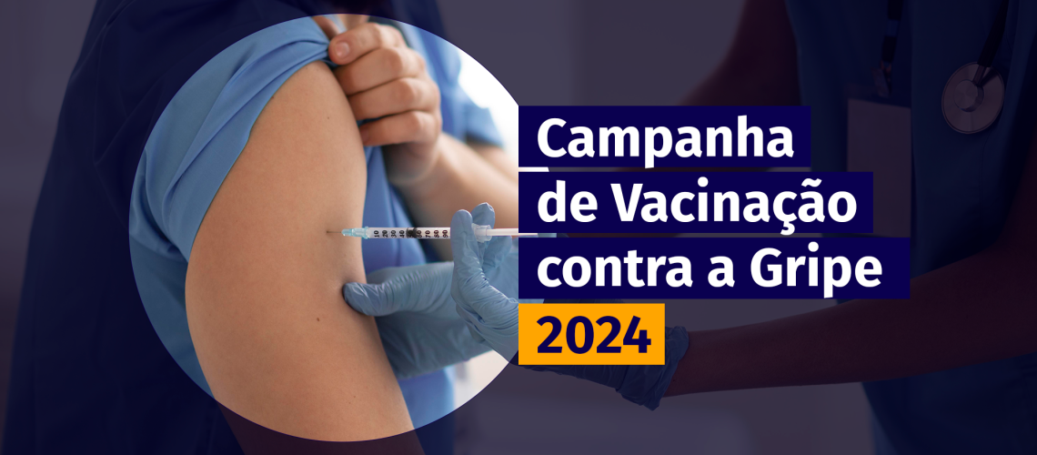 Campanha-de-Vacinação-contra-a-Gripe---2024