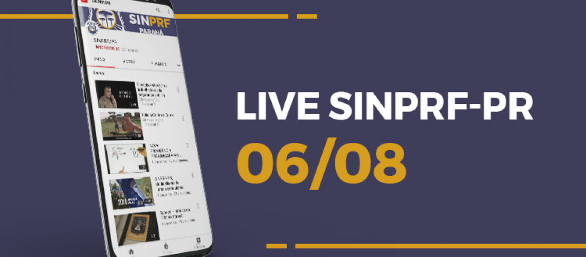 Coloque na agenda: Live SinPRF-PR no dia 06/08